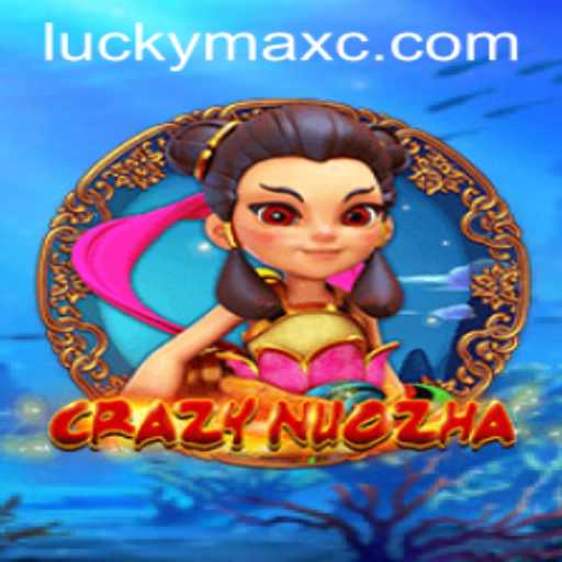 Dive into the World of CrazyNuoZha: A Thrilling Gaming Experience