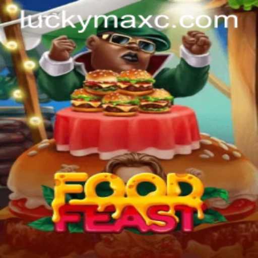 Exploring the Thrills of FoodFeast: A Culinary Adventure with Luckymax.ph