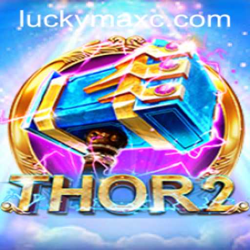 Thor2: A Legendary Gaming Experience on luckymax.ph